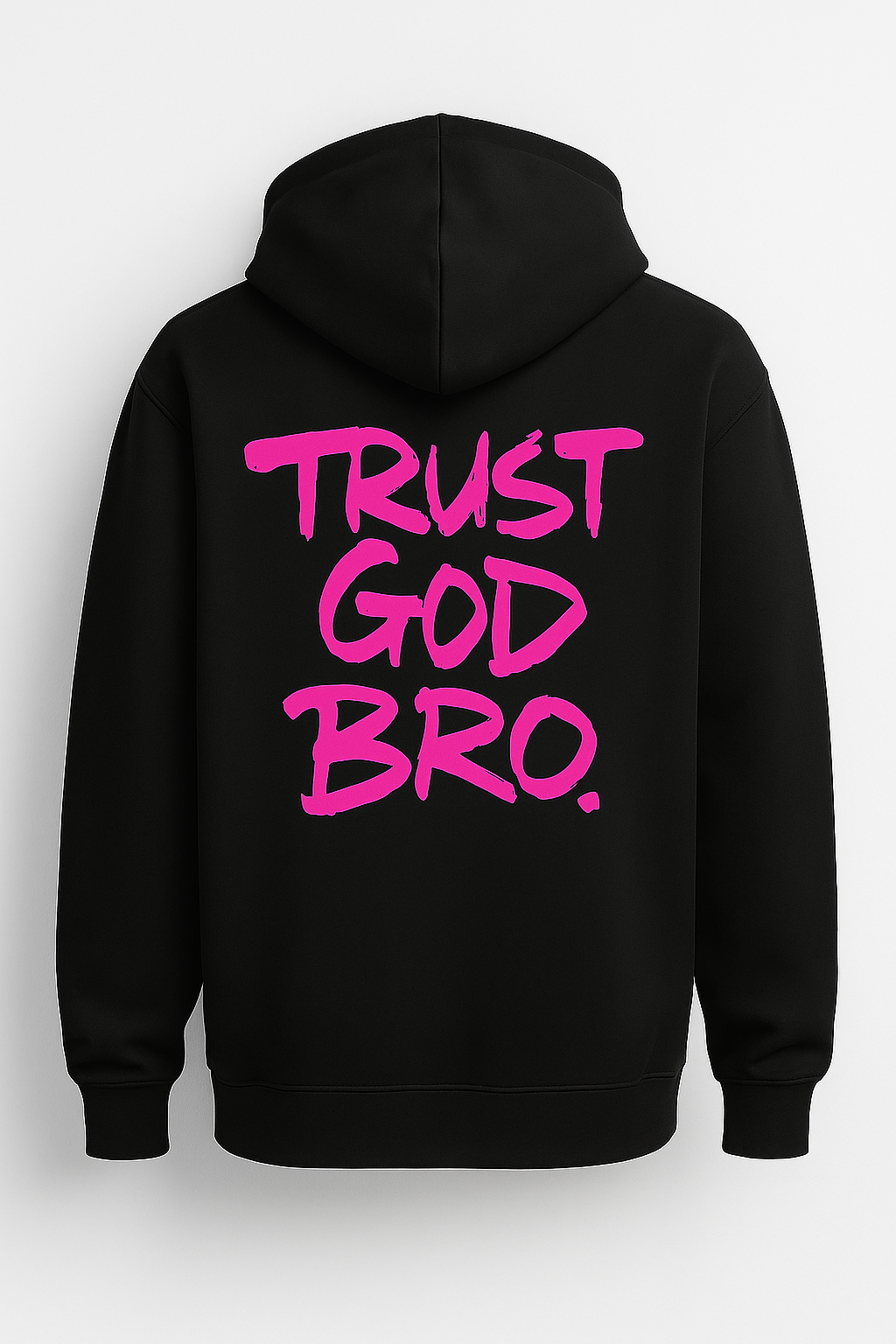 Trust God bro hoodie
