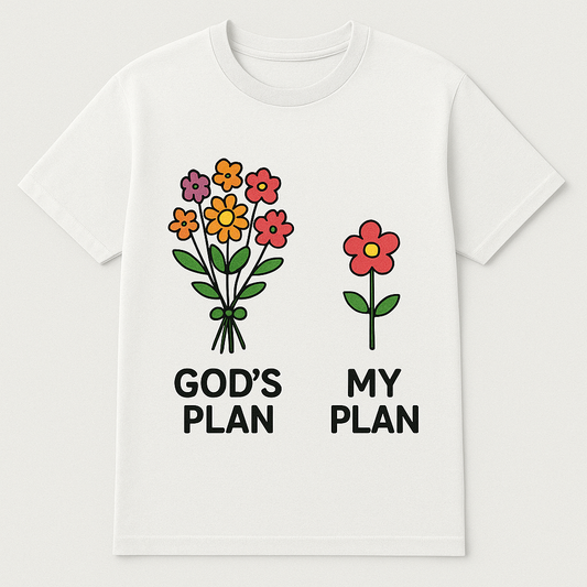 Flower God plan shirt